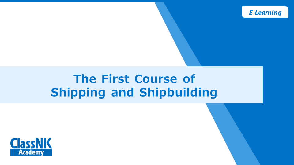 The First Course of Shipping and Shipbuilding